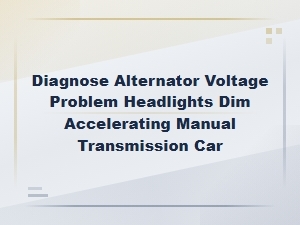 Diagnosing Alternator Voltage Issues: Dim Headlights When Accelerating