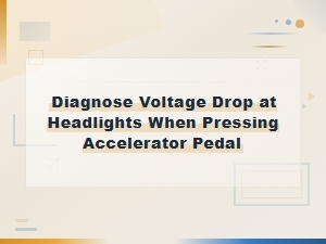 Headlights Dimming When Pressing Accelerator Pedal Diagnosis